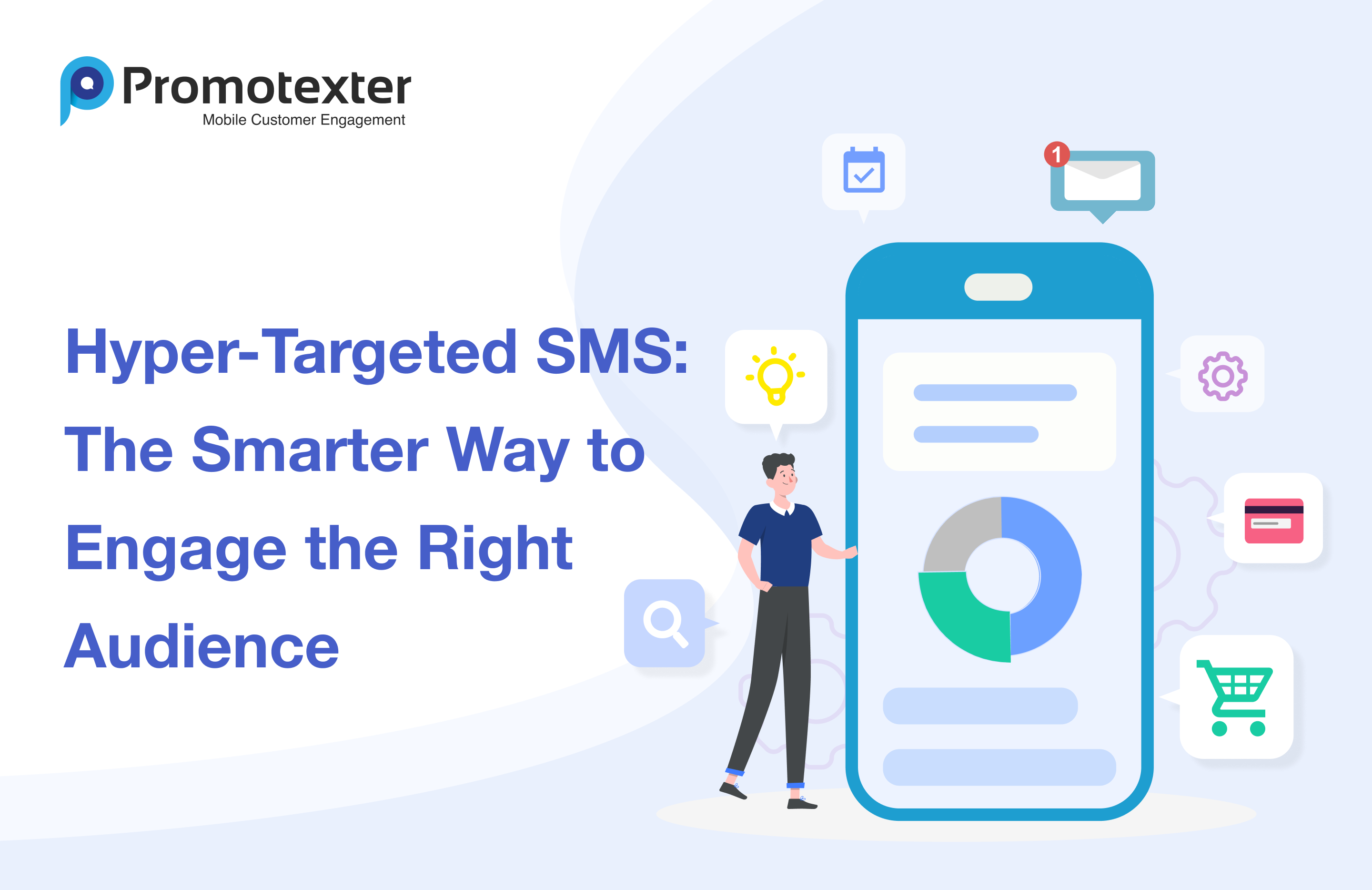 Hyper-Targeted SMS: The Smarter Way to Engage the Right Audience